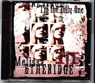 Melissa Etheridge - I'm The Only One